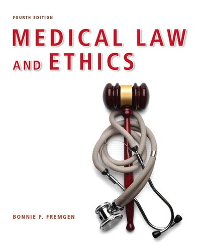 Medical law and ethics bonnie - law, ethics,