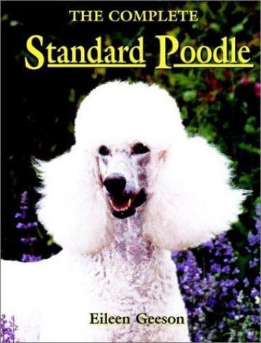 The complete standard poodle - complete,
