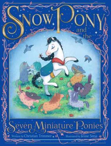 Snow pony and the seven - and,