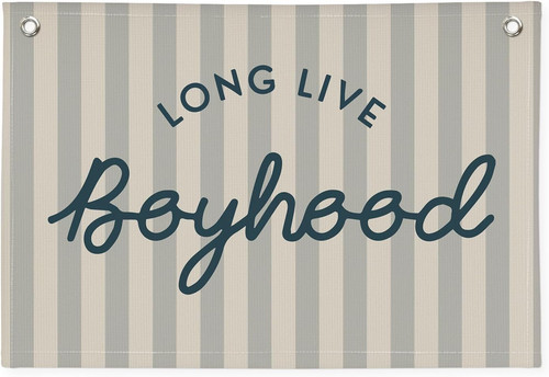 Long live boyhood banner boys - live,