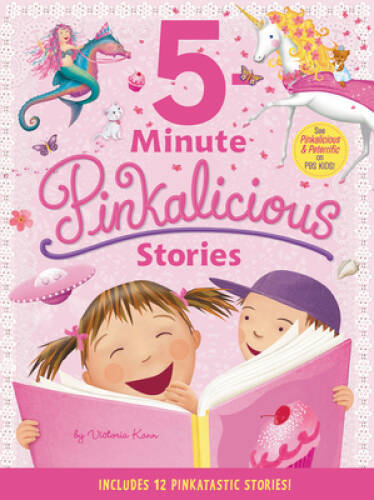Pinkalicious minute - pinkalicious:, 5-minute