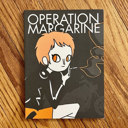 Operation margarine katie - margarine, by