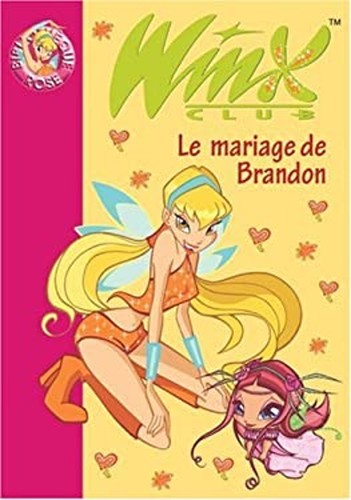 Winx club tome le - tome, 8