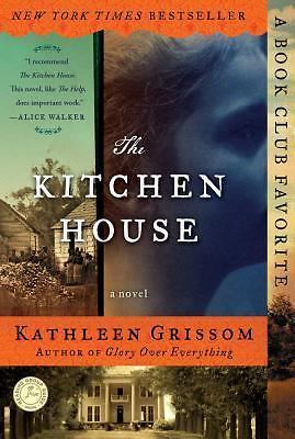 The kitchen house grissom - the,