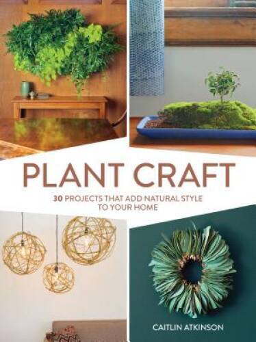 Plant craft projects that - plant, 30