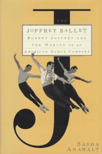 The joffrey ballet robert - the,