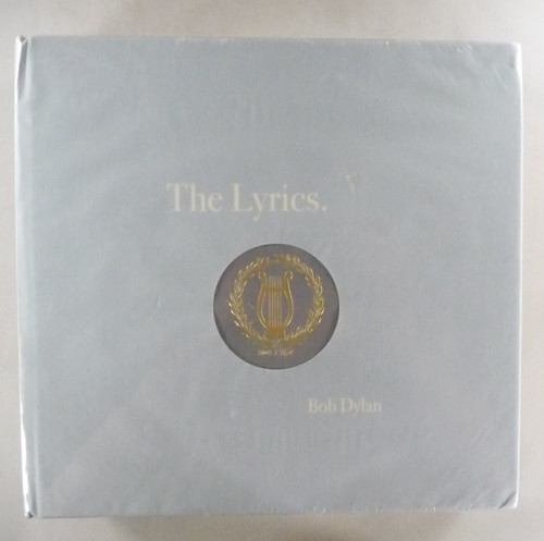 Bob dylan the lyrics since - bob,