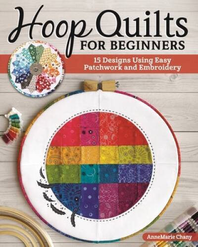 Hoop quilts for - beginners:, 15