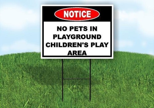 Notice pets playground - notice, in
