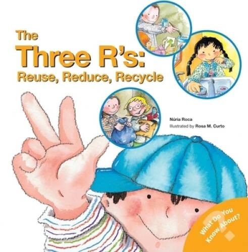 The three reuse - three, r's: