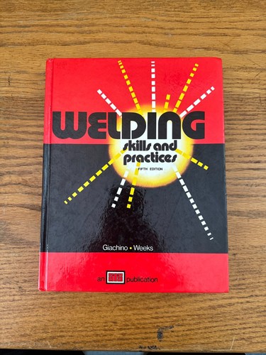 Welding skills and practice - skills,
