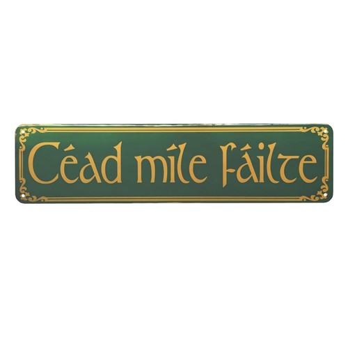 Ireland irish welcome sign - ireland,