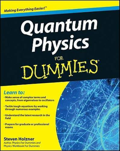 Quantum physics for - for,
