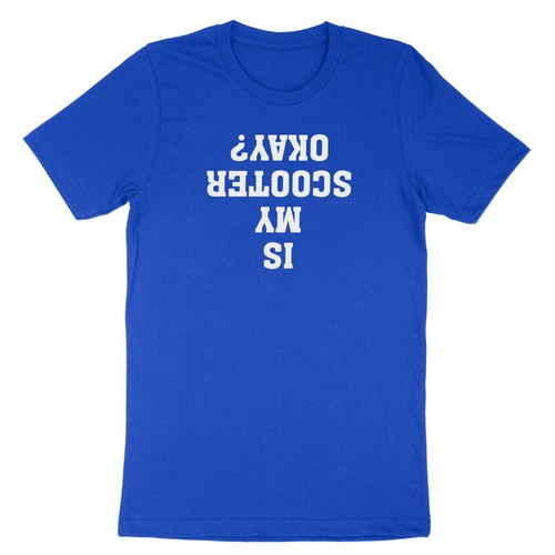 Scooter okay shirt - scooter, okay?