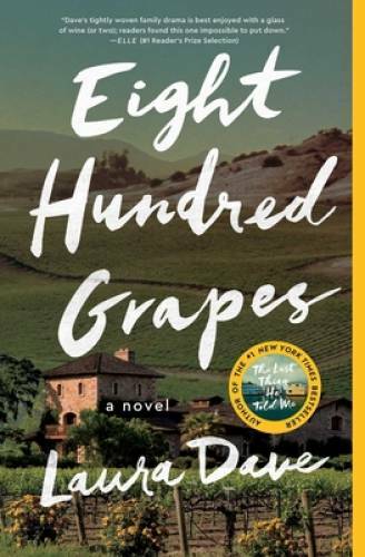 Eight hundred grapes - a, novel