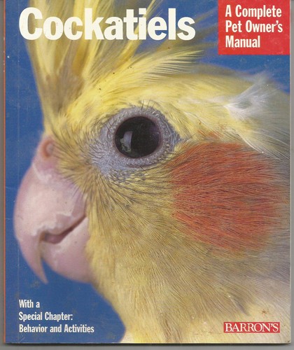 Cockatiels complete pet - cockatiels,
