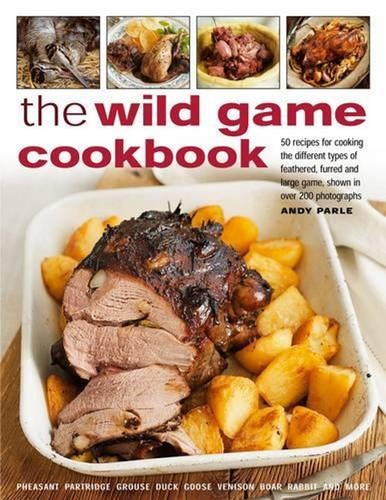 Wild game cookbook fabulous - a,