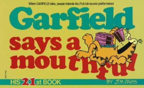 Garfield says mouthful - says, mouthful: