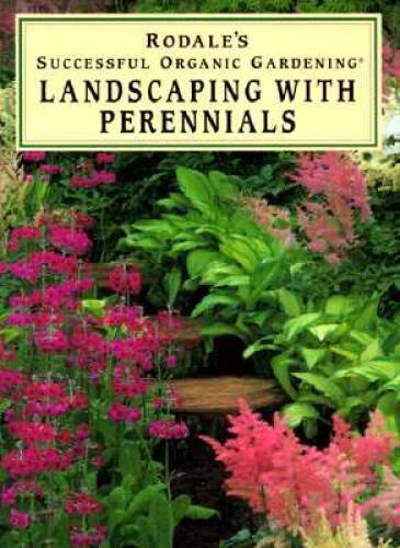 Landscaping with perennials - with,