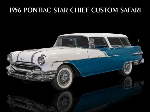 1956 pontiac star chief custom - pontiac,
