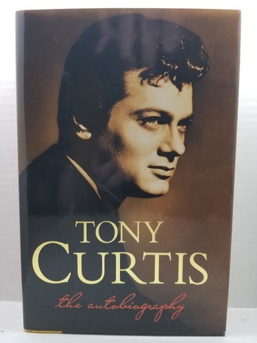 Tony curtis the - the, autobiography