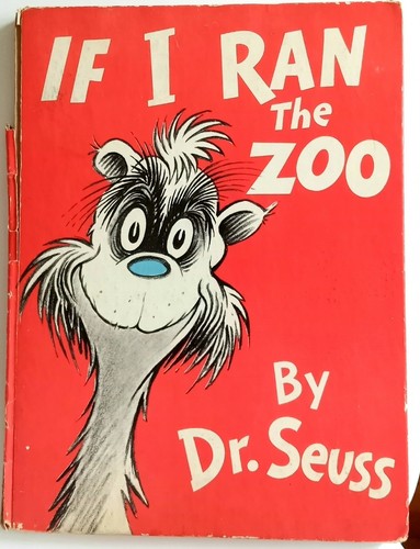 Ran the zoo dr seuss - if, i