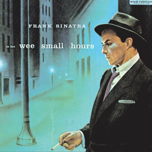 The wee small hours - the,