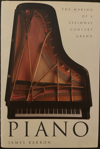 Piano making a steinway - making, of