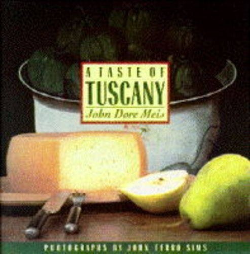 Taste tuscany by john - a,