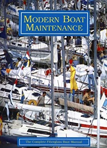Modern boat maintenance the - maintenance,