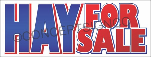 Hay for sale banner - 3'x8',