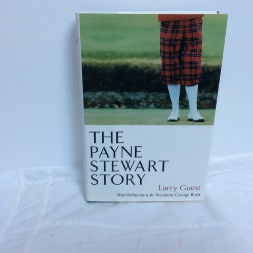 The payne stewart story - stewart,