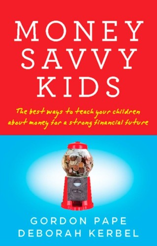 Money savvy kids the - savvy, kids: