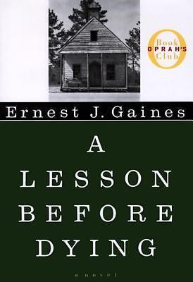 Lesson before dying gaines - before, dying,