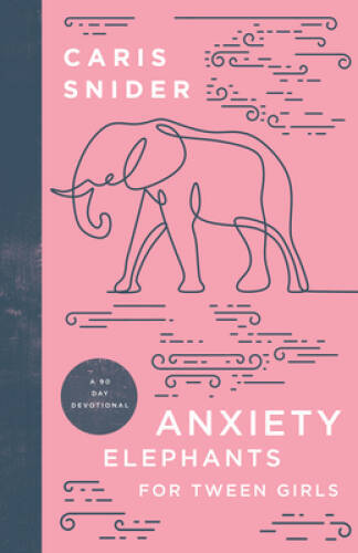 Anxiety elephants for tween - elephants,