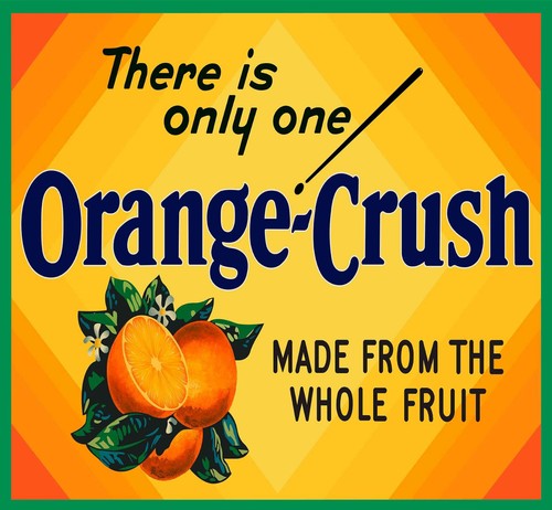 There only one orange crush - is,