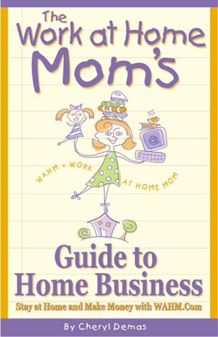 The work home - work-at-home, guide
