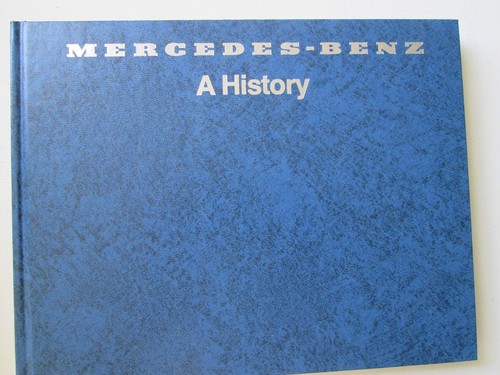 Mercedes benz history the - mercedes-benz:, a