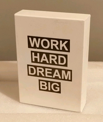 Work hard dream - hard, big
