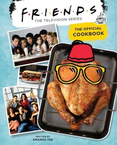 Friends the official cookbook - the,