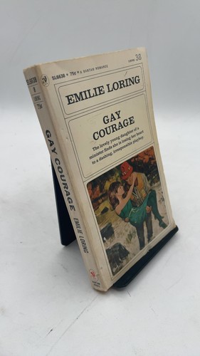 Gay courage emilie loring - emilie,