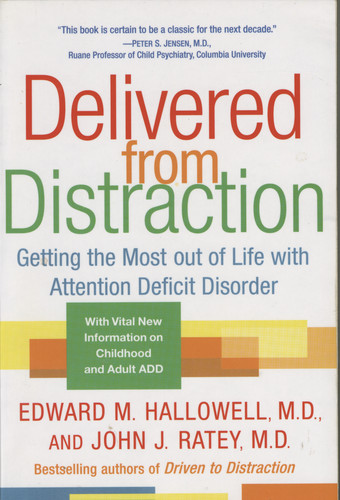 Delivered from distraction - from,