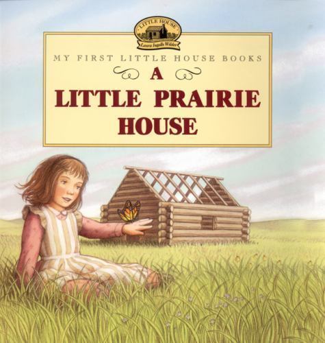 Little prairie house - little,