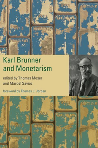 Karl brunner and monetarism - and, by