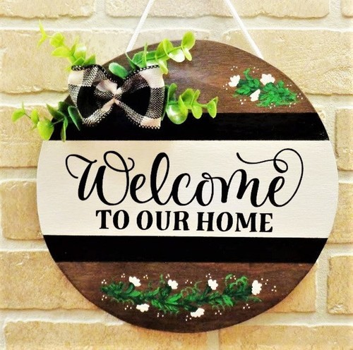 Welcome our home - to, sign