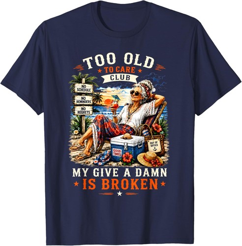 Too old care club don - too, to