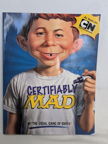 Certifiably mad the usual - certifiably,