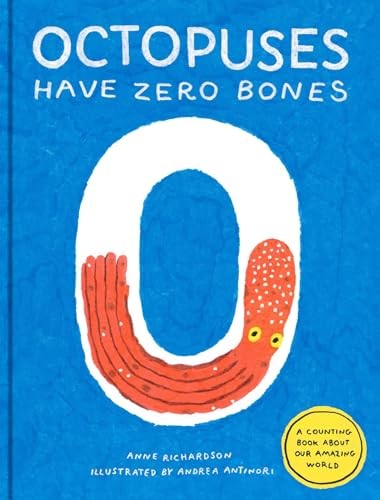 Octopuses have zero bones a - octopuses,