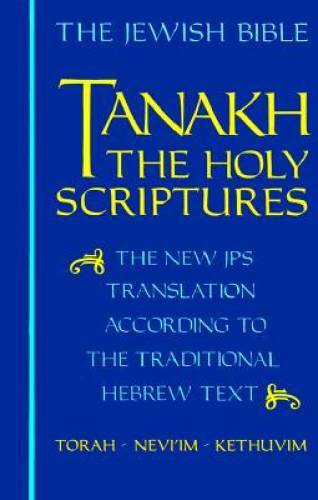 Tanakh the holy scriptures - holy,