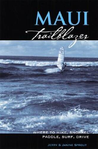 Maui trailblazer where to - trailblazer:,